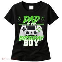 Dad Of The Birthday Boy Video Gamer Women's T-Shirt thumb 0