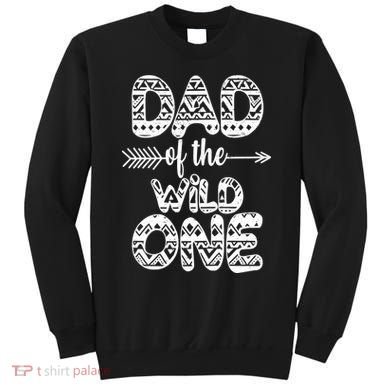 Dad Of The Wild One Sweatshirt
