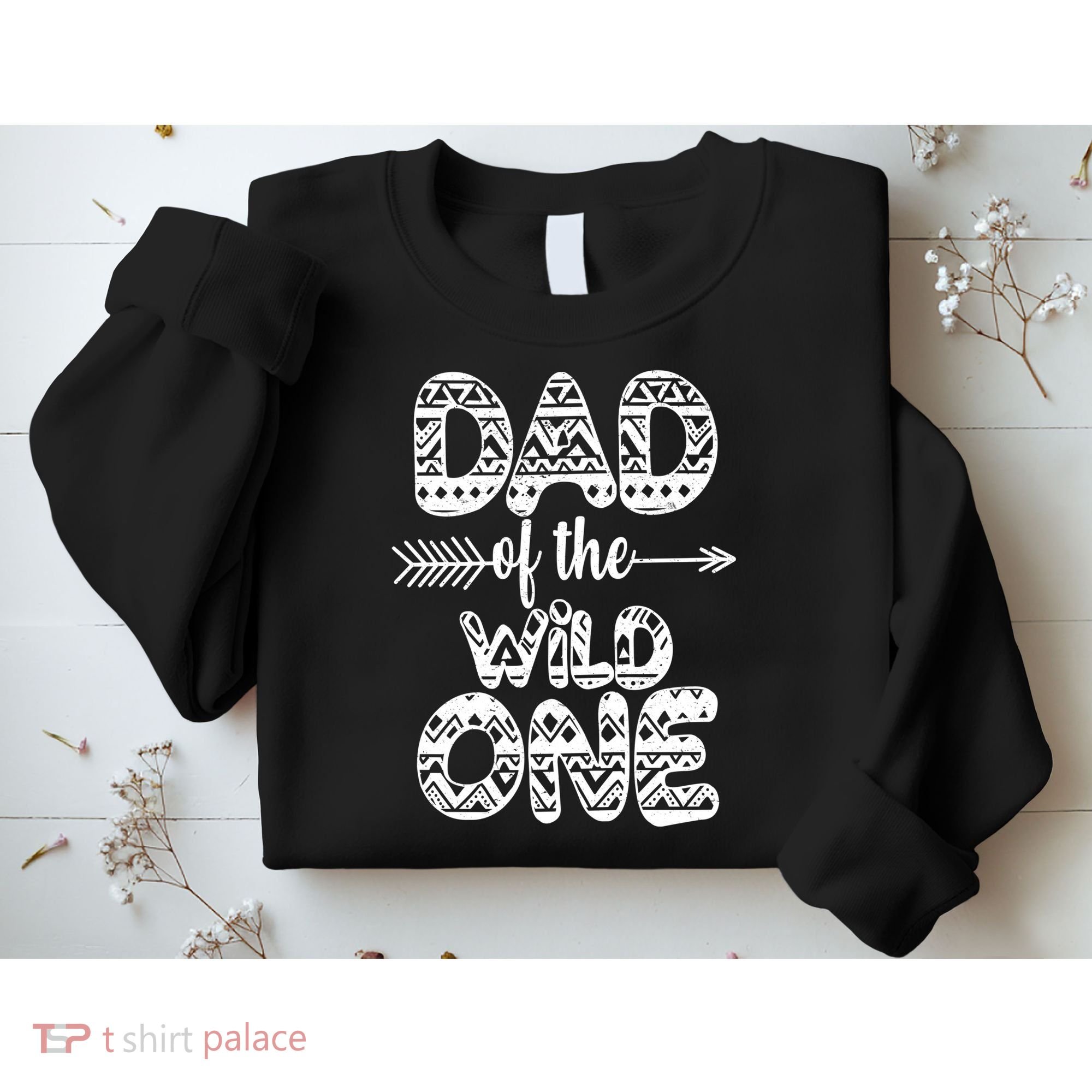 Dad Of The Wild One Sweatshirt