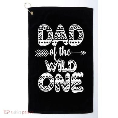 Dad Of The Wild One Golf Towel