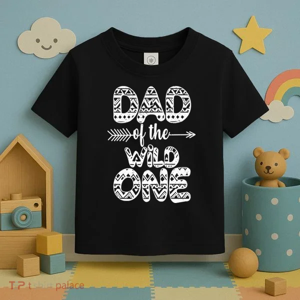 Dad Of The Wild One Toddler T-Shirt