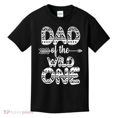 Dad Of The Wild One Kids T-Shirt