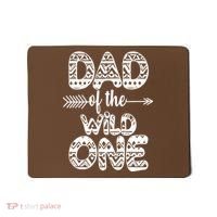 Dad Of The Wild One Mousepad thumb 0