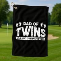 Dad Of Twins Classic Overachiever Golf Towel thumb 1