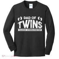 Dad Of Twins Classic Overachiever Kids Long Sleeve Shirt thumb 0