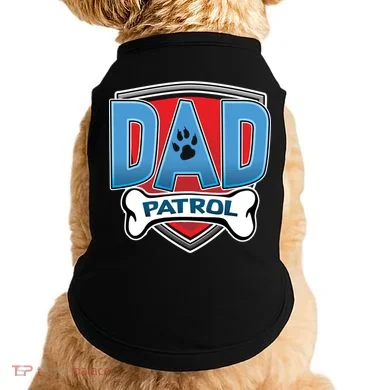 Dad Patrol Doggie Tank