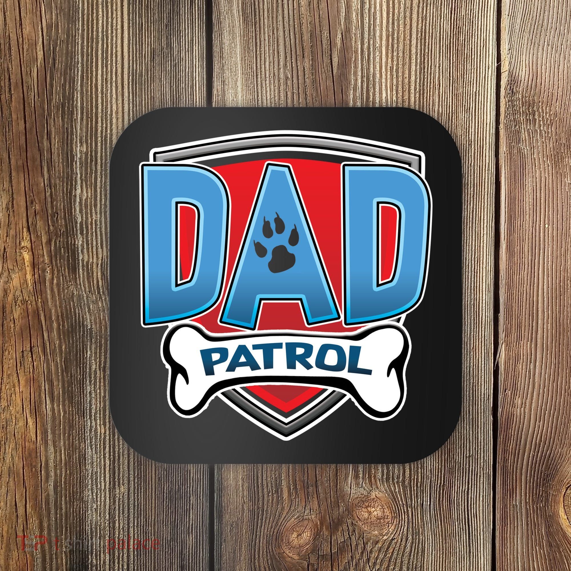 Dad Patrol Coaster