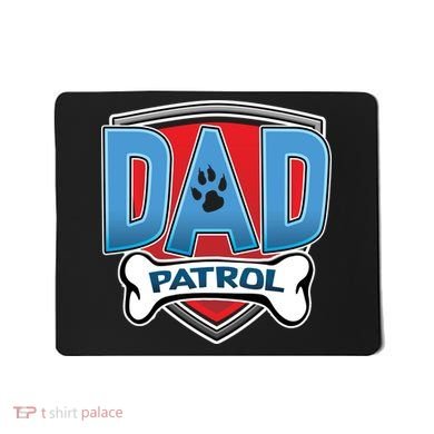 Dad Patrol Mousepad