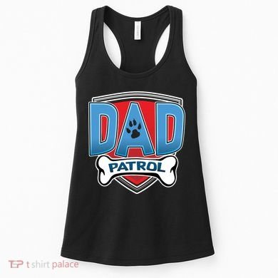 Dad Patrol Women's Tank Top