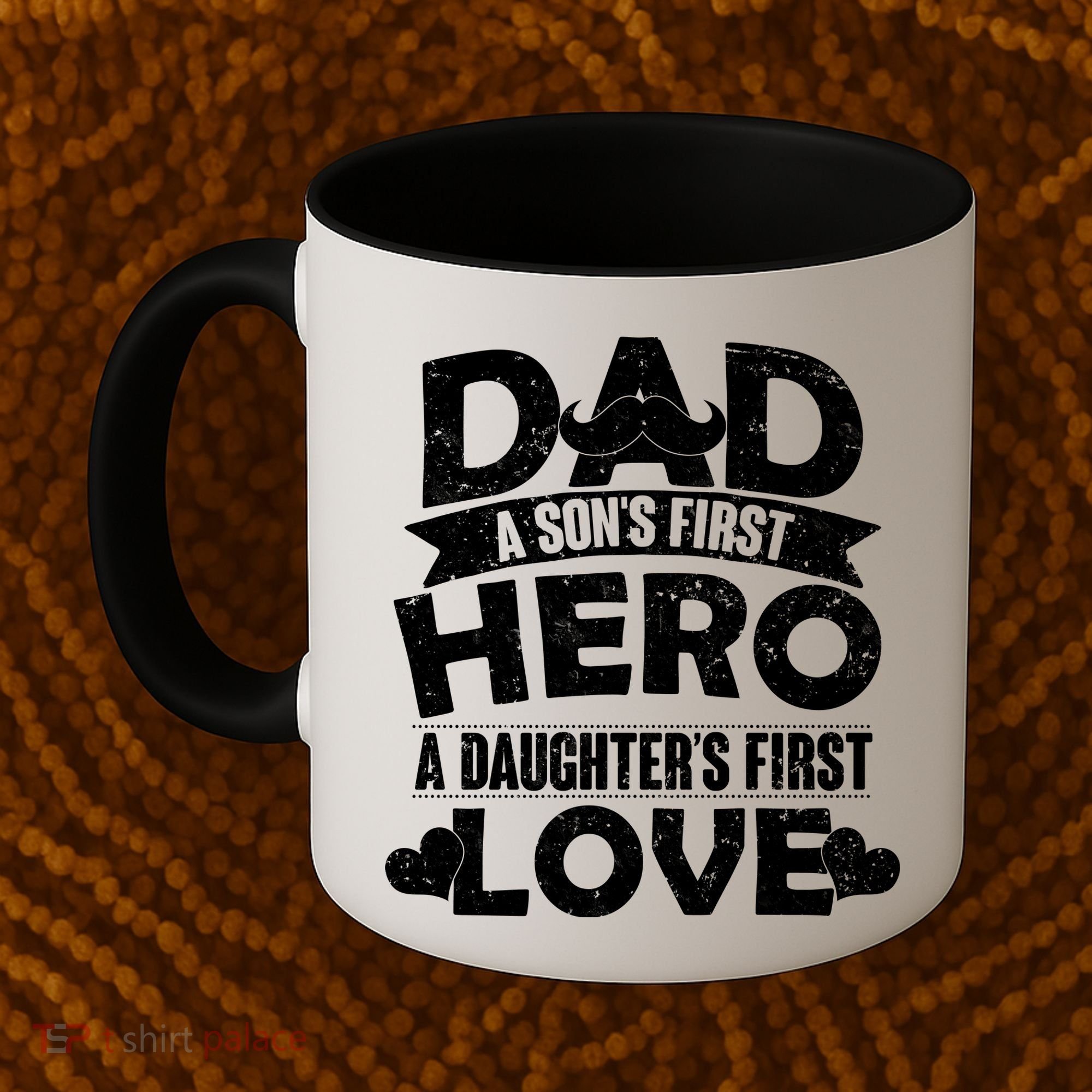 Dad Sons First Hero Daughter Fist Love Coffee Mug