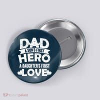 Dad Sons First Hero Daughter Fist Love Button thumb 0