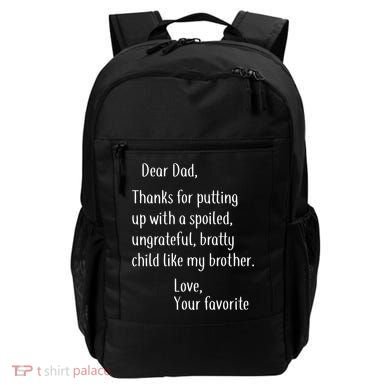 Dad Thanks For Putting Up With My Brother Backpack