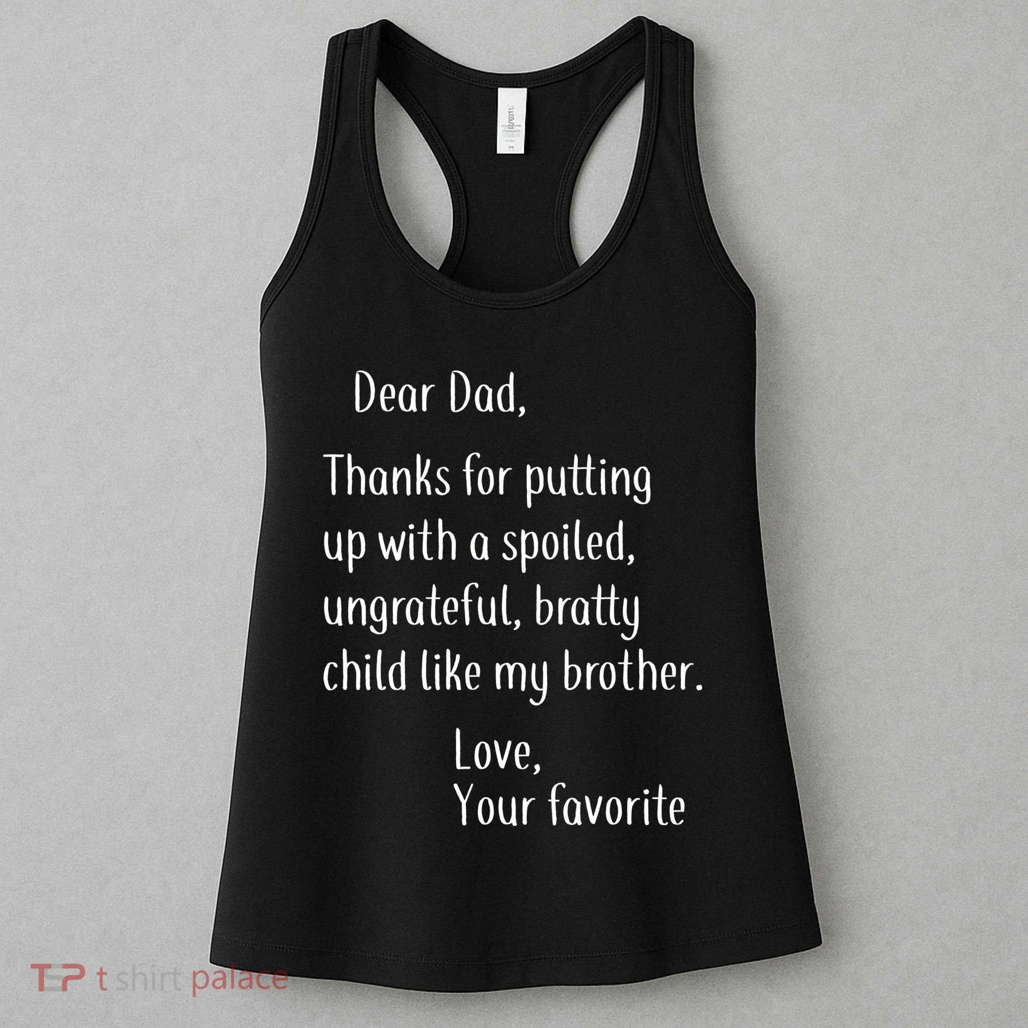 Dad Thanks For Putting Up With My Brother Women's Tank Top