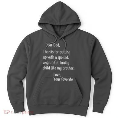 Dad Thanks For Putting Up With My Brother Hoodie