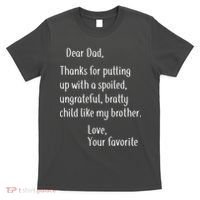 Dad Thanks For Putting Up With My Brother T-Shirt thumb 0