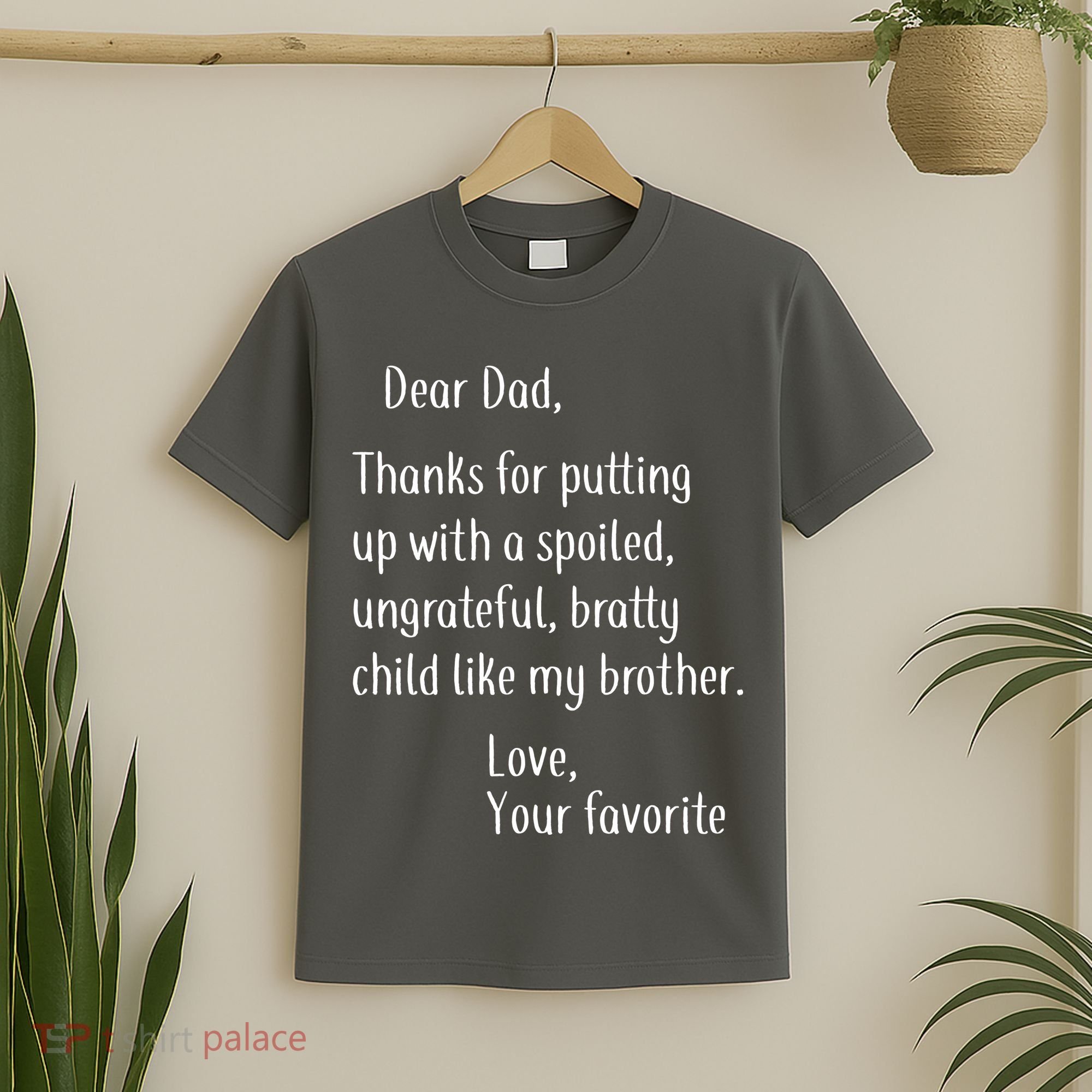 Dad Thanks For Putting Up With My Brother T-Shirt