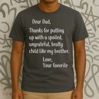 Dad Thanks For Putting Up With My Brother T-Shirt thumb 3