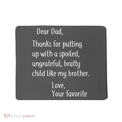 Dad Thanks For Putting Up With My Brother Mousepad