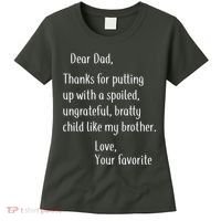 Dad Thanks For Putting Up With My Brother Women's T-Shirt thumb 0