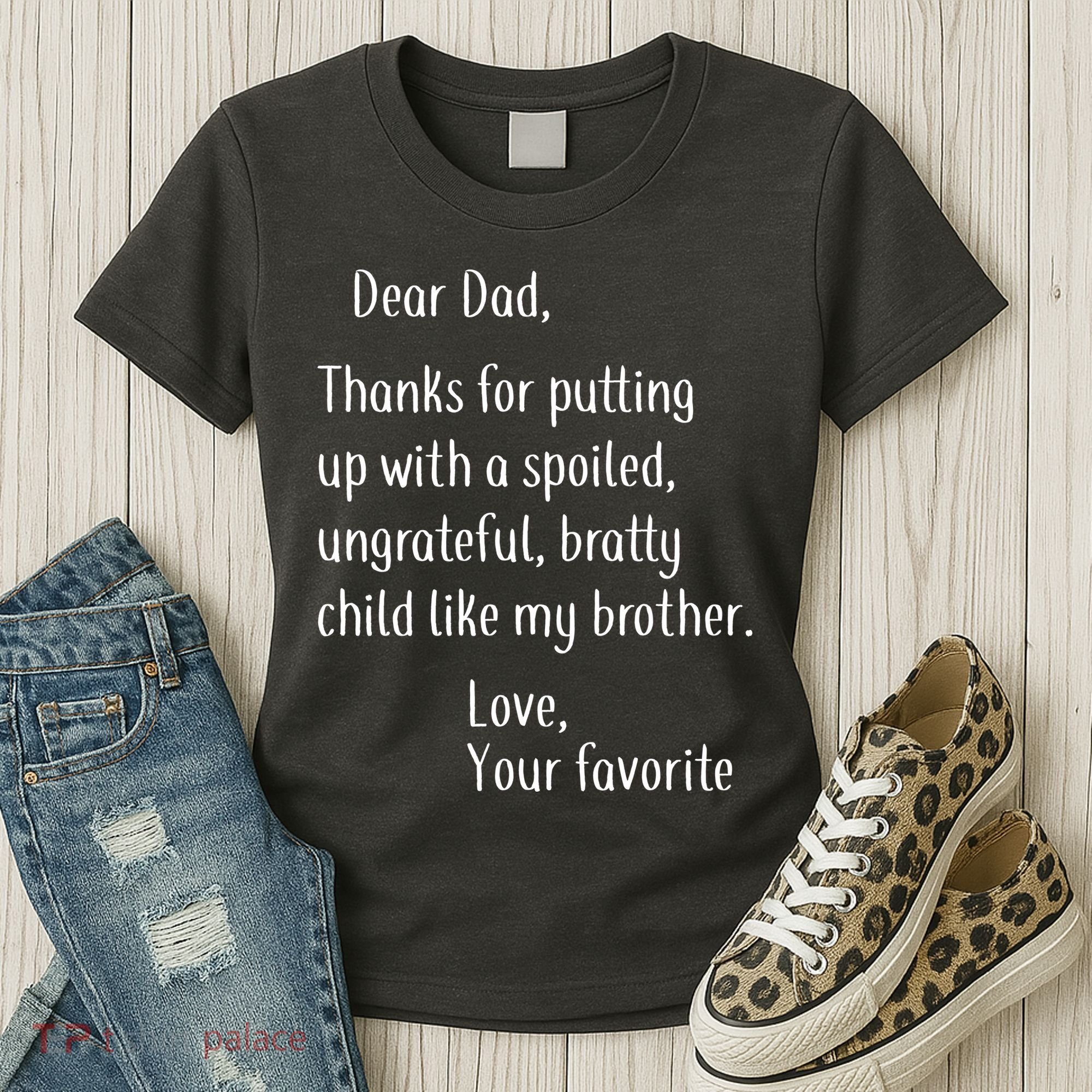 Dad Thanks For Putting Up With My Brother Women's T-Shirt