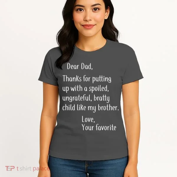 Dad Thanks For Putting Up With My Brother Women's T-Shirt