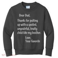 Dad Thanks For Putting Up With My Brother Kids Sweatshirt thumb 0