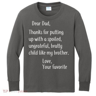 Dad Thanks For Putting Up With My Brother Kids Long Sleeve Shirt