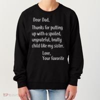 Dad Thanks For Putting Up With My Sister Women's Sweatshirt thumb 0
