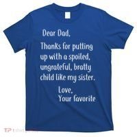 Dad Thanks For Putting Up With My Sister T-Shirt thumb 0