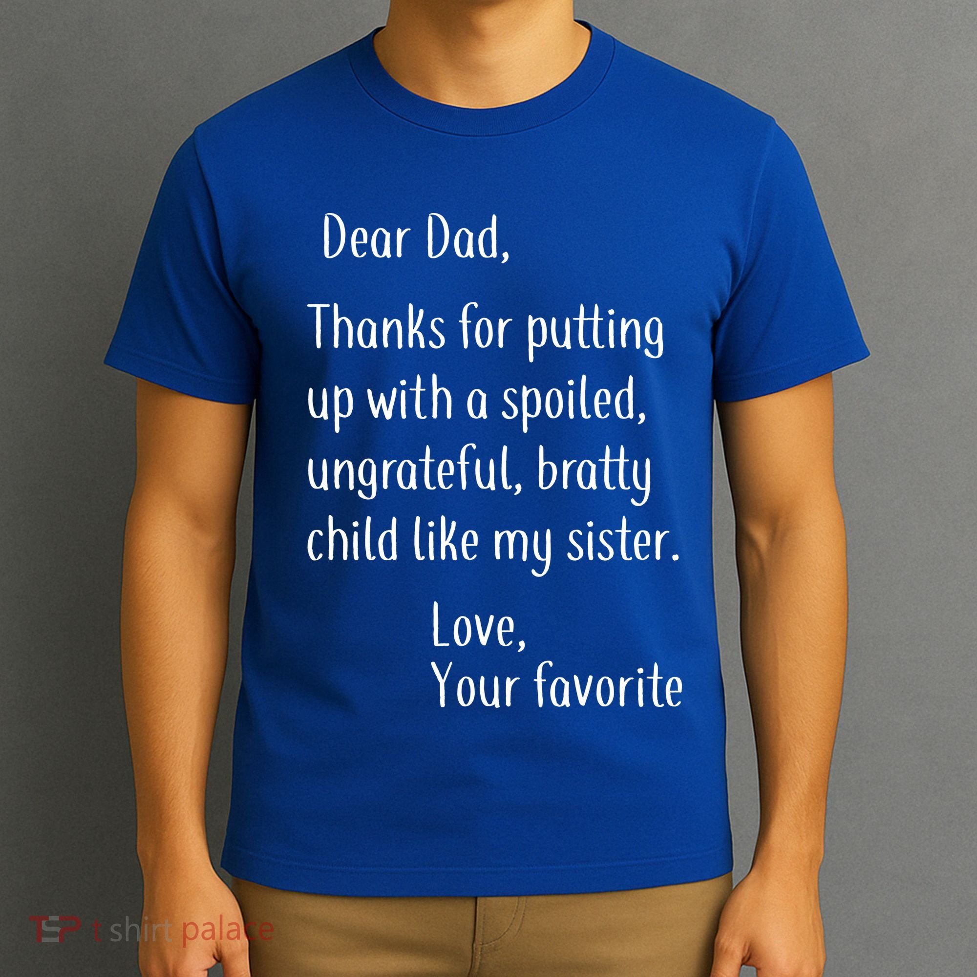 Dad Thanks For Putting Up With My Sister T-Shirt