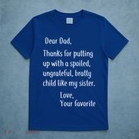 Dad Thanks For Putting Up With My Sister T-Shirt thumb 5