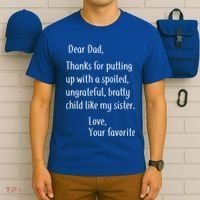 Dad Thanks For Putting Up With My Sister T-Shirt thumb 6