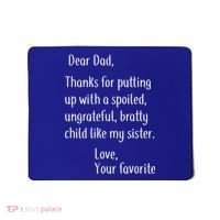 Dad Thanks For Putting Up With My Sister Mousepad thumb 0