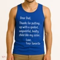 Dad Thanks For Putting Up With My Sister Tank Top thumb 3