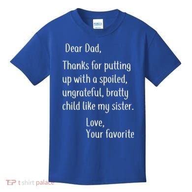 Dad Thanks For Putting Up With My Sister Kids T-Shirt