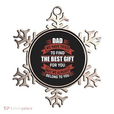 Dad The Best Gift For You Ornament