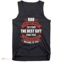 Dad The Best Gift For You Tank Top thumb 0