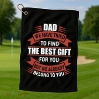 Dad The Best Gift For You Golf Towel thumb 1