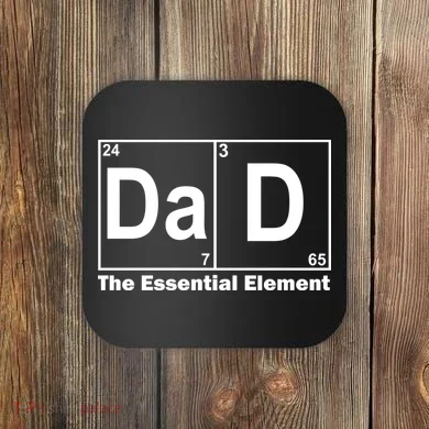 Dad The Essential Element Table Coaster