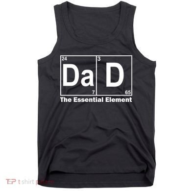Dad The Essential Element Table Tank Top