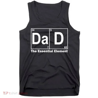 Dad The Essential Element Table Tank Top