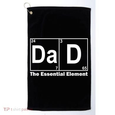 Dad The Essential Element Table Golf Towel