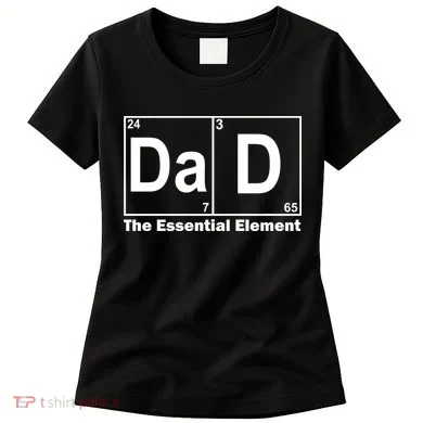 Dad The Essential Element Table Women's T-Shirt