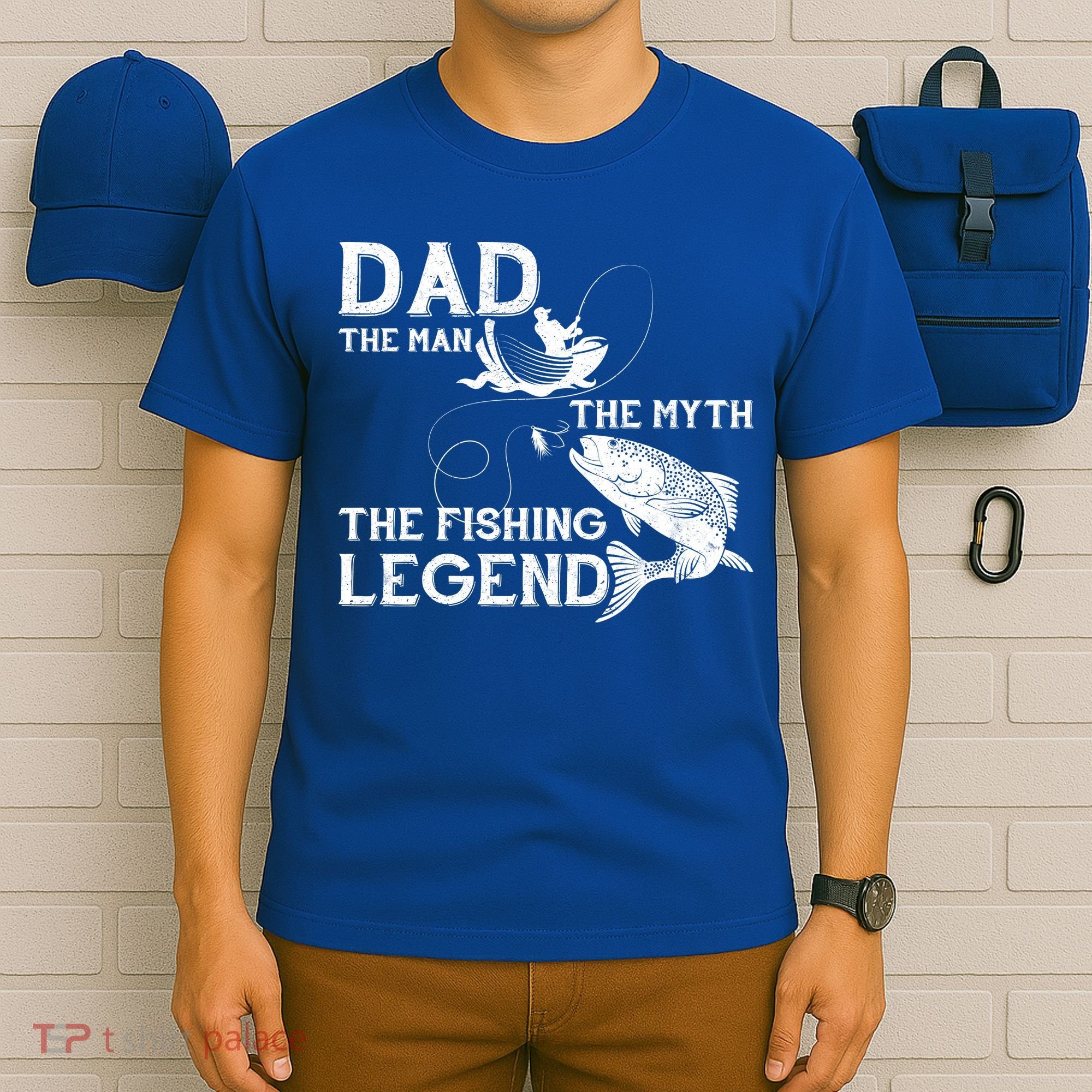 Dad The Fishing Legend T-Shirt