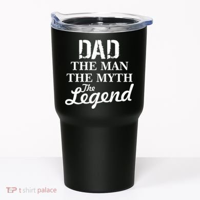 Dad The Man Myth Legend Tumbler