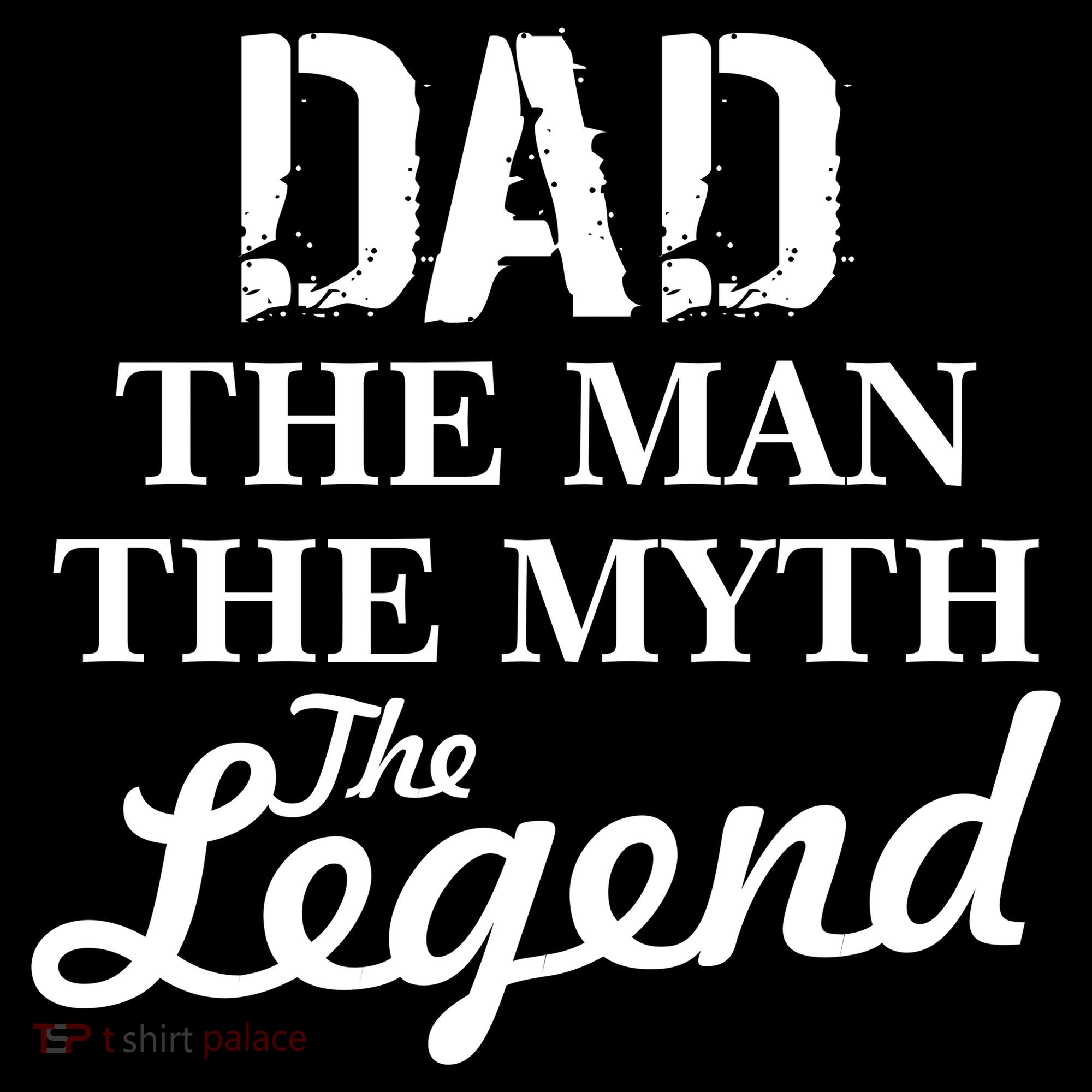 Dad The Man Myth Legend Mousepad
