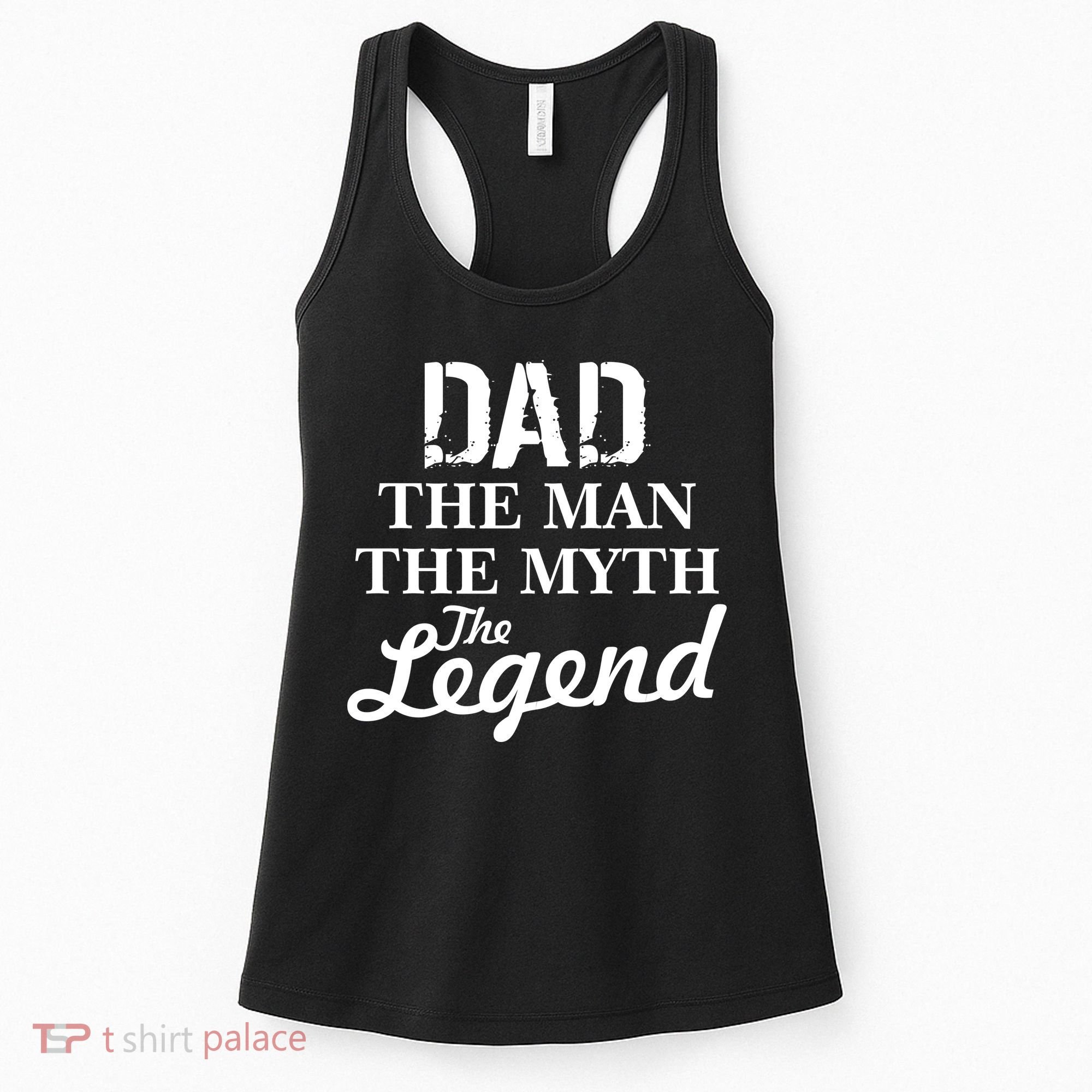 Dad The Man Myth Legend Women's Tank Top