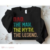 Dad The Man The Myth The Legend  Sweatshirt thumb 2