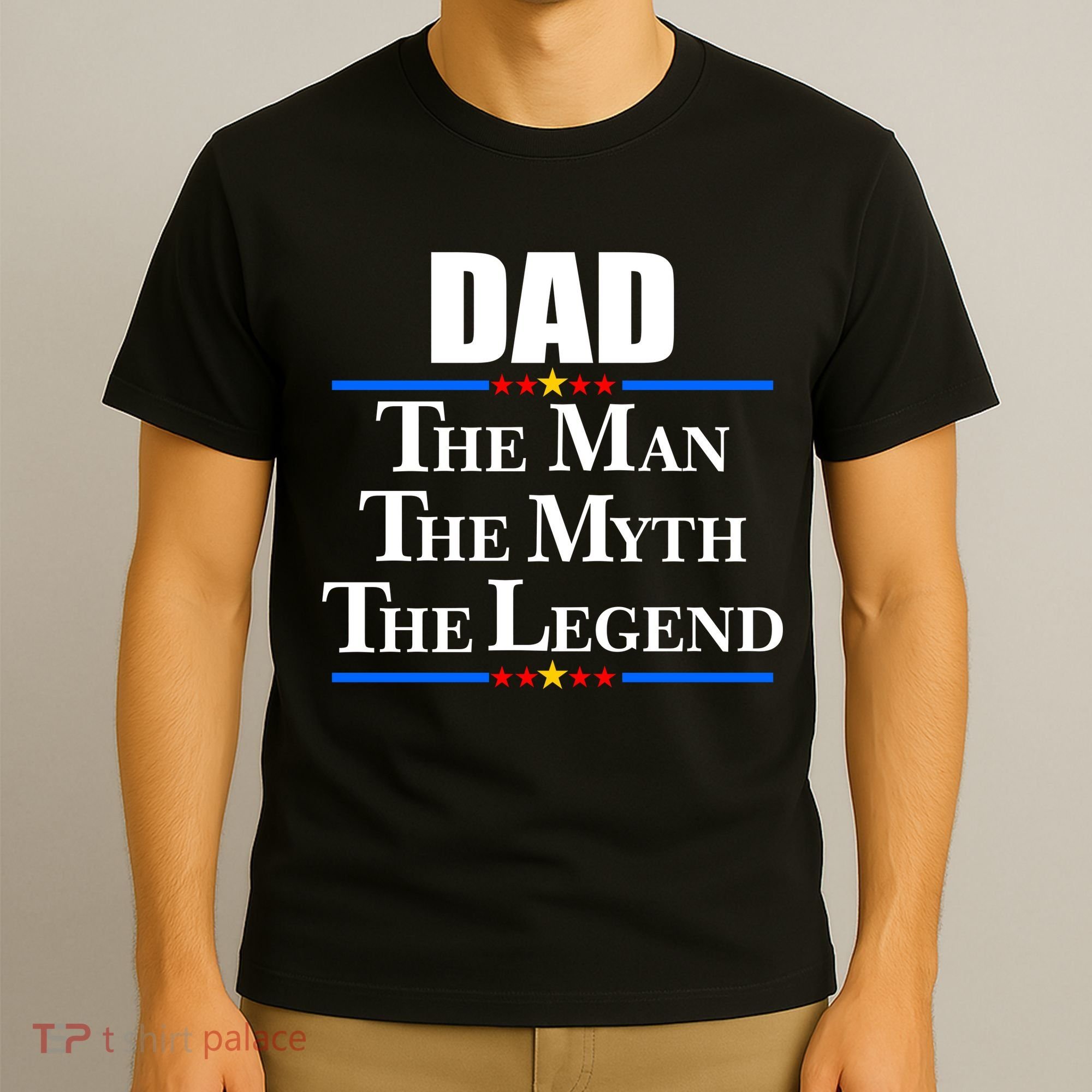 Dad The Man The Myth The Legend Stars T-Shirt