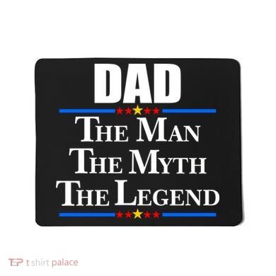 Dad The Man The Myth The Legend Stars Mousepad